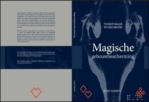 Magische gebouwbescherming. Tussen Magie en Decoratie