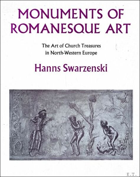 Monuments of Romanesque Art: The Art of Church Treasures in …