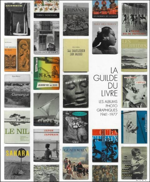 guilde du livre : les albums photographiques, Lausanne, 1941-1977