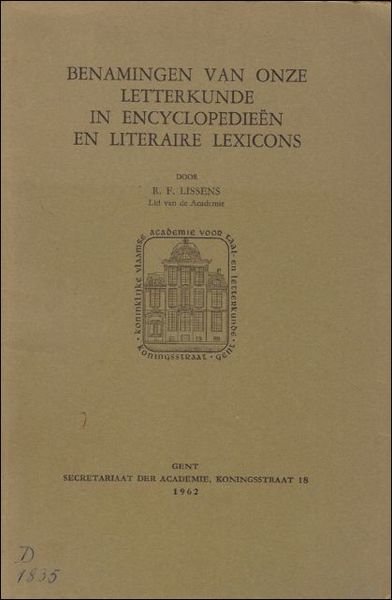 BENAMINGEN VAN ONZE LETTERKUNDE IN ENCYCLOPEDIEEN EN LITERAIRE LEXICONS.