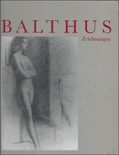 BALTHUS. ZEICHNUNGEN.