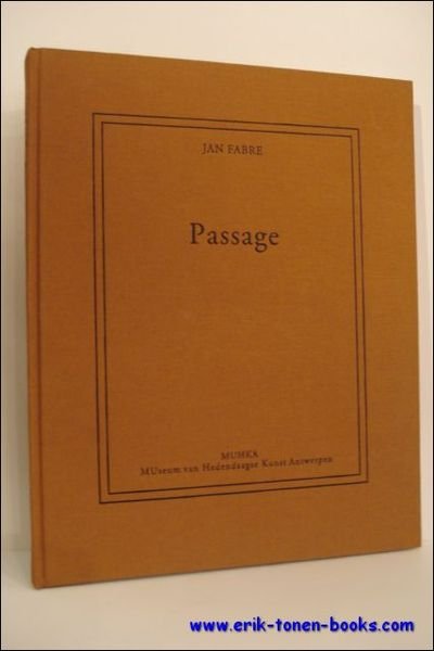 PASSAGE. Jan FABRE.