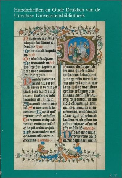 HANDSCHRIFTEN EN OUDE DRUKKEN VAN DE UTRECHSTE UNIVERSITEITSBIBLIOTHEEK.