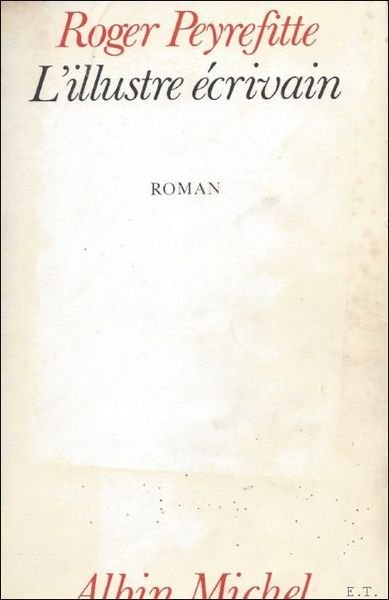 ILLUSTRE ECRIVAIN. ROMAN.