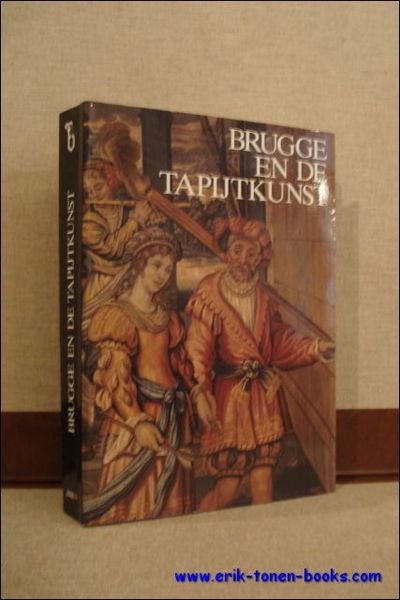 BRUGGE EN DE TAPIJTKUNST.