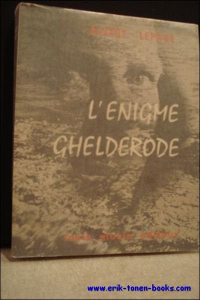 ENIGME GHELDERODE. ESSAI.