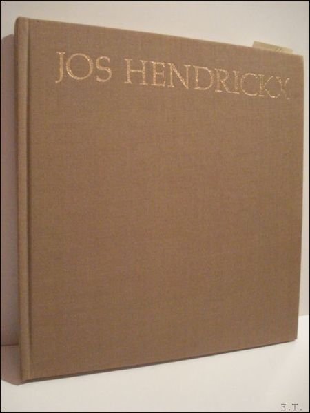 JOS HENDRICKX. monografie