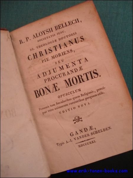 CHRISTIANUS PIE MORIENS, SEU ADJUMENTA PROCEDAE BONAE MORTIS.