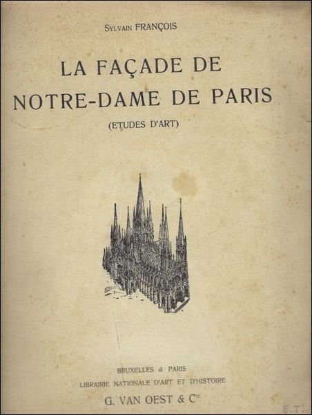 LA FACADE DE NOTRE - DAME DE PARIS. 1905