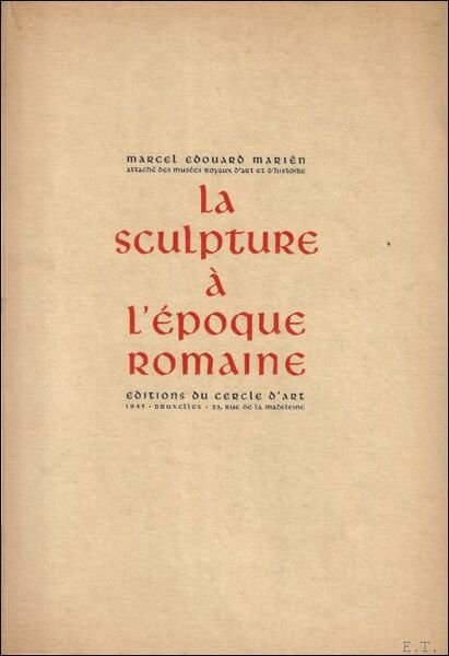 LA SCULPTURE A L' EPOQUE ROMAINE.