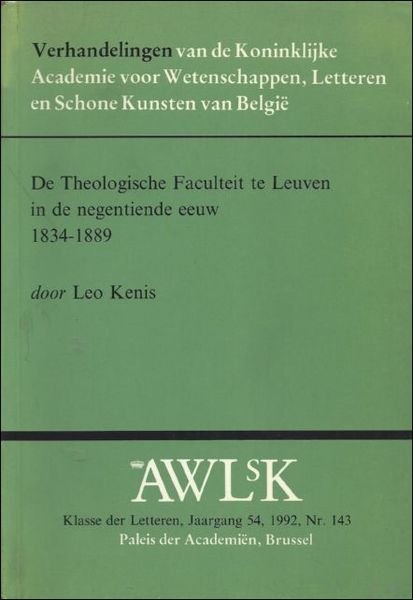 DE THEOLOGISCHE FACULTEIT TE LEUVEN IN DE NEGENTIENDE EEUW 1834 …