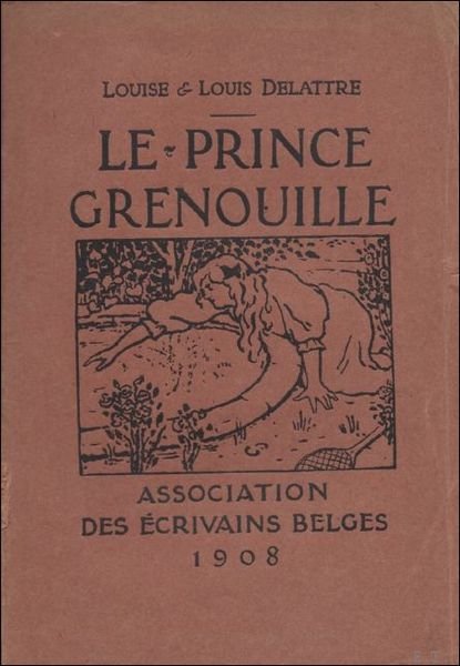 LE PRINCE GRENOUILLE. ( envoi, signe).
