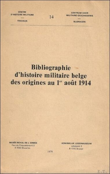 BIBLIOGRAPHIE D' HISTOIRE MILITAIRE BELGE DES ORIGINES AU 1er AOUT … | Immagine principale