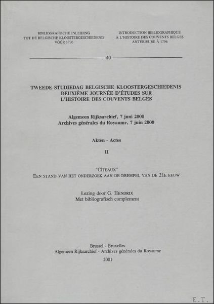 TWEEDE STUDIEDAG BELGISCHE KLOOSTERGESCHIEDENIS/ DEUXIEME JOURNEE D' ETUDES SUR L' … | Immagine principale