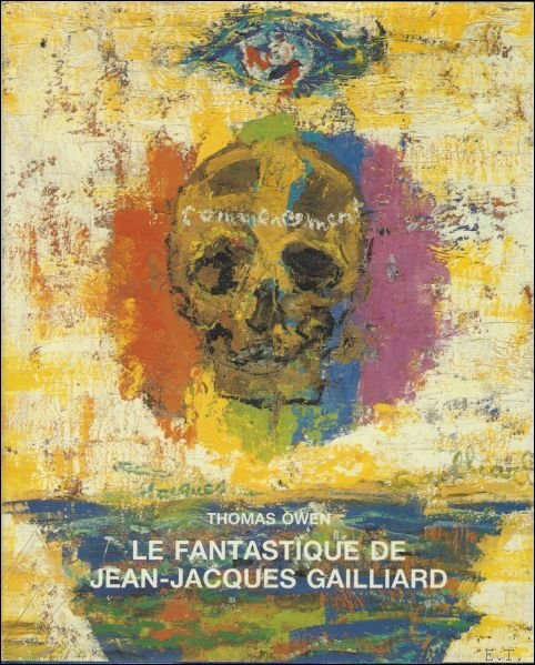 LE FANTASTIQUE DE JEAN - JACQUES GAILLIARD. | Immagine principale