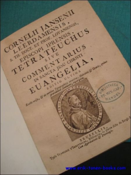 CORNELII JANSENII LEERDAMENSIS S. TH. DOCT. ET PROF. LOVANIENSIS EPISCOPI …