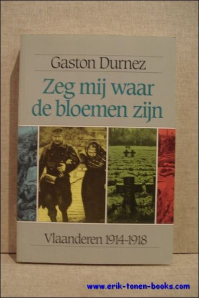 ZEG MIJ WAAR DE BLOEMEN ZIJN,