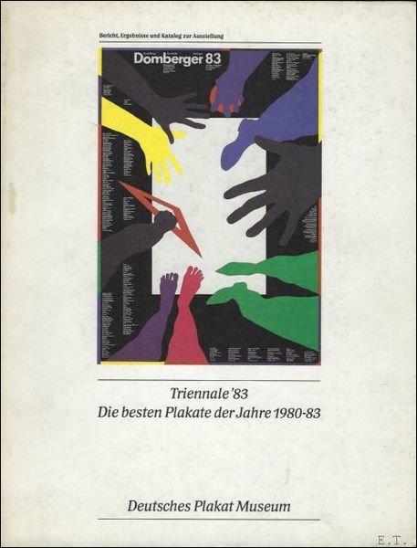 TRIENNALE '83. DIE BESTEN PLAKATE DER JAHRE 1980 - 1983.