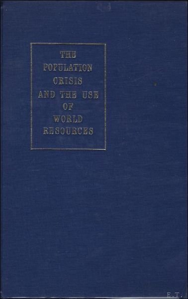 THE POPULATION ORISIS AND THE USE OF WORLD RESOURCES. | Immagine principale
