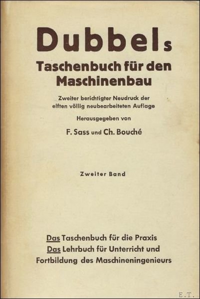 DUBBELS TASCHENBUCH FUR DEN MASCHINENBAU. (2 BANDE).