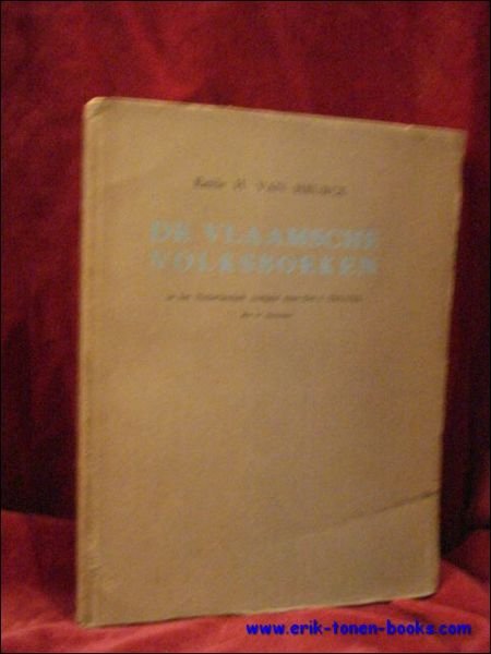 Vlaamsche volksboeken. In het Nederlandsch vertaald door Drs. J. Truyts.