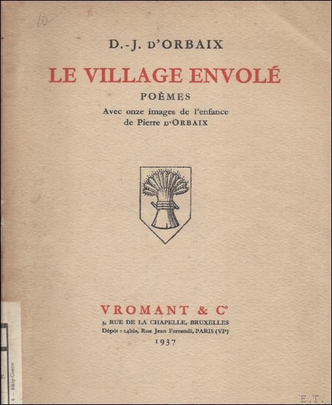 LE VILLAGE ENVOLE. POEMES.