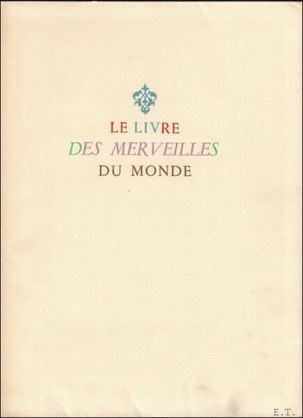 Livre des merveilles du monde. Introduction de Henri Masse.