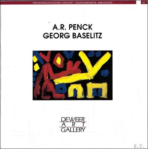 A.R. Penck - Georg Baselitz (3.2-4.3.1990, Deweer Art Gallery)