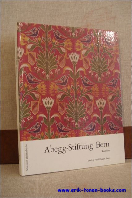 ABEGG-STIFTUNG BERN IN RIGGISBERG II TEXTILIEN,