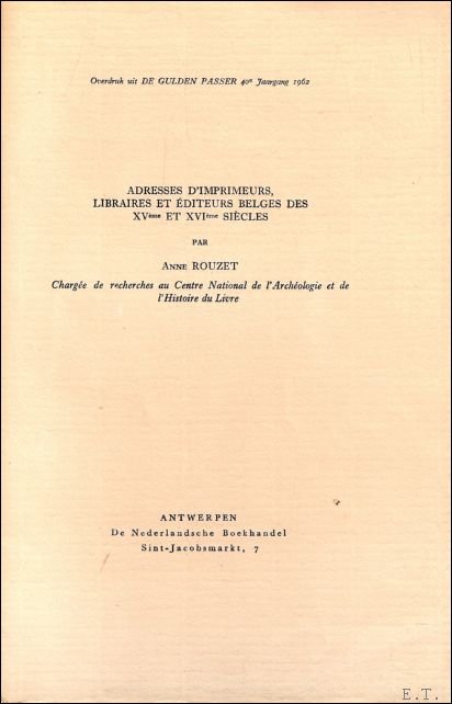 Adresses d'imprimeurs, libraires et diteurs Belges des XV me et …