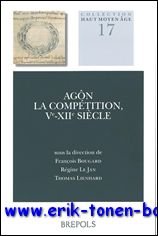 Agon. La competition, Ve-XIIe siecle,