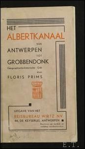 Albertkanaal van Antwerpen tot Grobbendonk: geographisch-historische gids