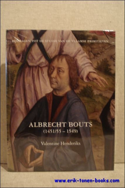 Albrecht Bouts monografie met oeuvrecatalogus van het oeuvre van Albrecht …