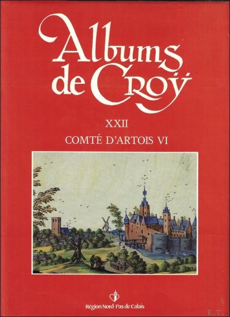 Albums de Cro , volume XXII Albums de Croy COMTE …