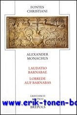 Alexander Monachus Laudatio Barnabae - Lobrede auf Barnabas,