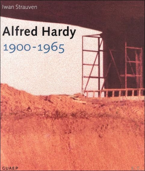 Alfred Hardy, 1900 - 1965
