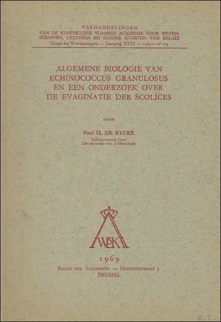 Algemene biologie van echinococcus granulosus en een onderzoek over de …