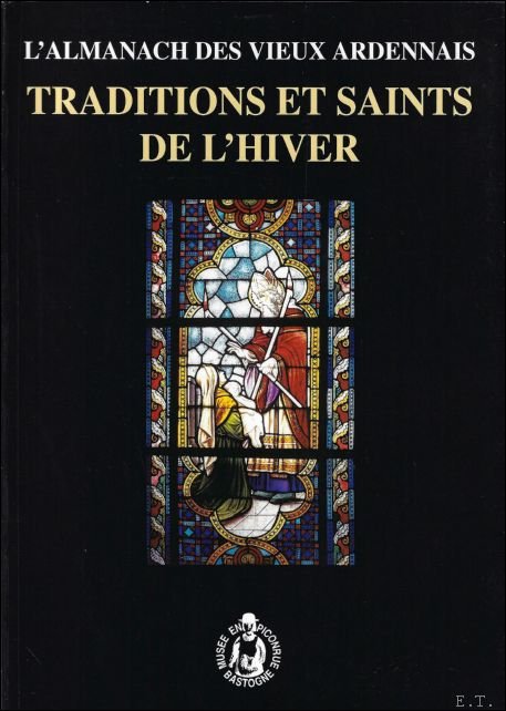 almanach des Vieux Ardennais : Traditions et Saints de l'hiver | Immagine Gallery 2
