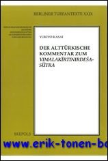 altturkische Kommentar zum Vimalakirtinirdesa-Sutra,