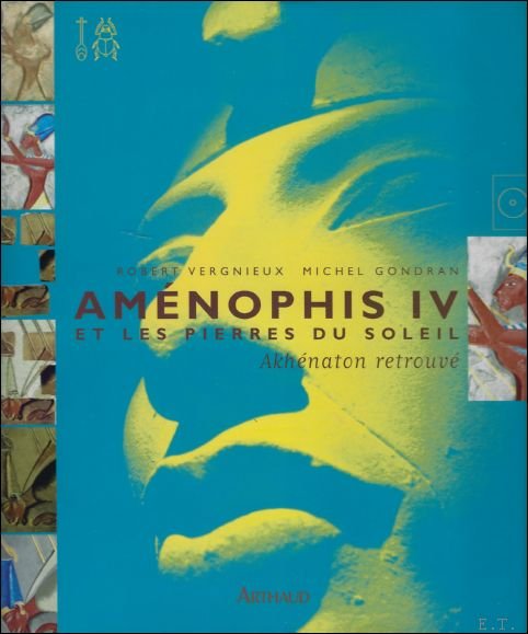 Am nophis IV et les pierres du soleil