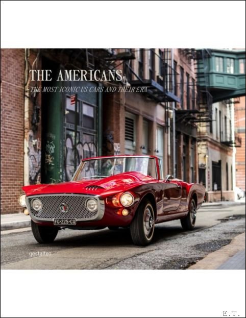 Americans. Beautiful Machines: The Most Iconic US Cars and their …