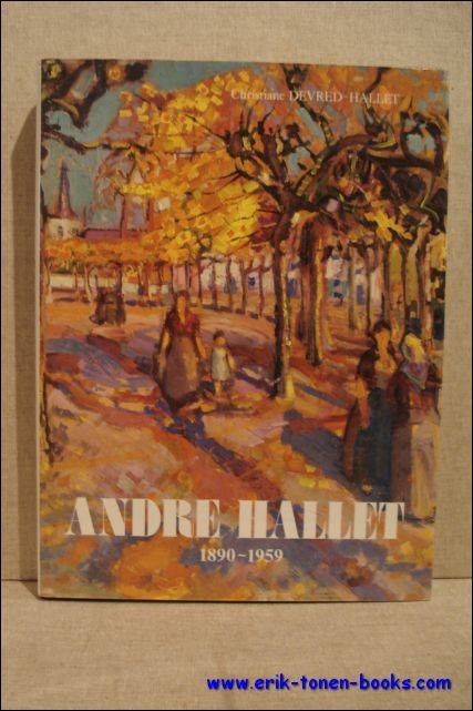 Andre Hallet 1890-1959.