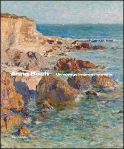 Anna Boch, An Impressionist Journey