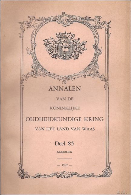 ANNALEN VAN DE KONINKLIJKE OUDHEIDKUNDIGE KRING VAN HET LAND VAN …