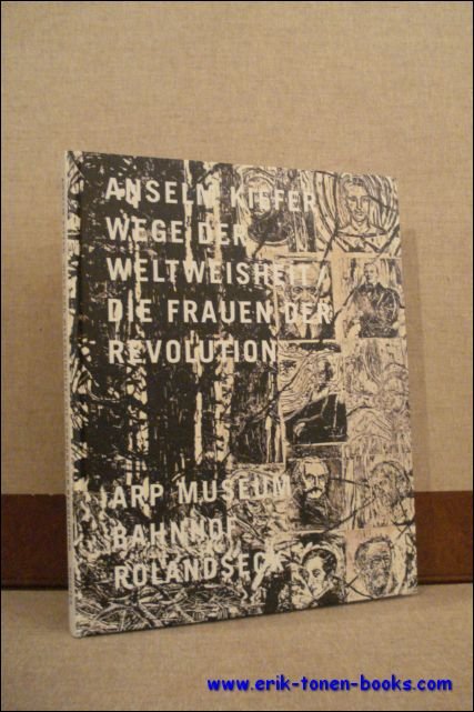 ANSELM KIEFER. WEGE DER WELTWEISHEIT/ DIE FRAUEN DER REVOLUTION, | Immagine Gallery 2
