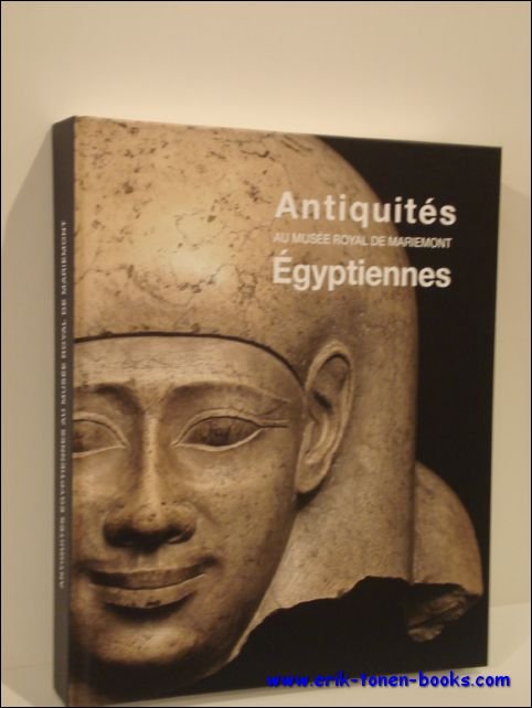 Antiquites egyptiennes , au Musee royal de Mariemont