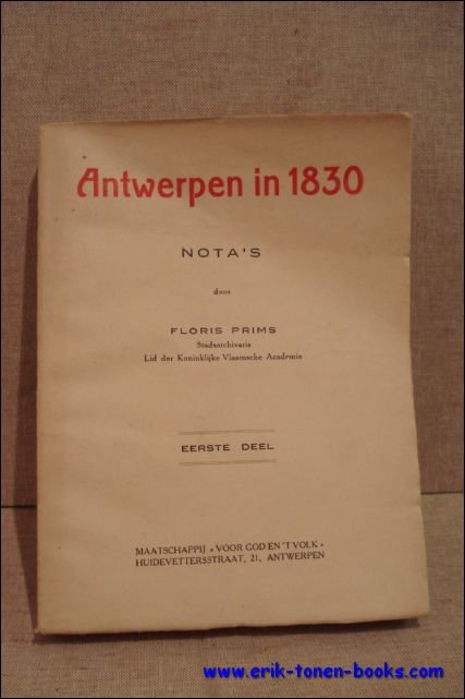 ANTWERPEN IN 1830. NOTA'S. EERSTE DEEL. | Immagine principale