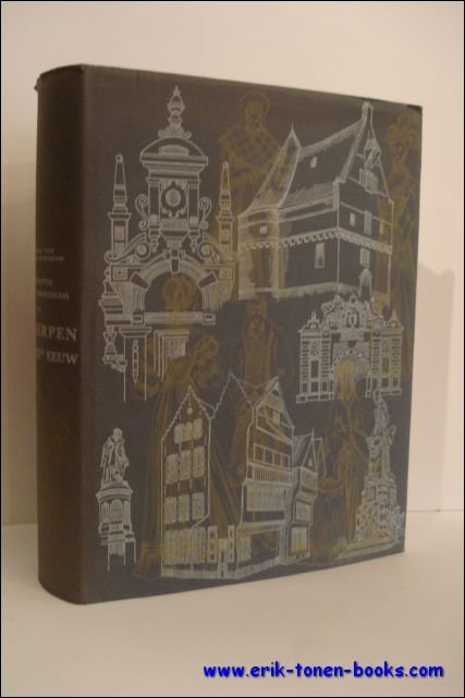 ANTWERPEN IN DE XIXe EEUW. INSTELLINGEN - ECONOMIE - CULTUUR, …