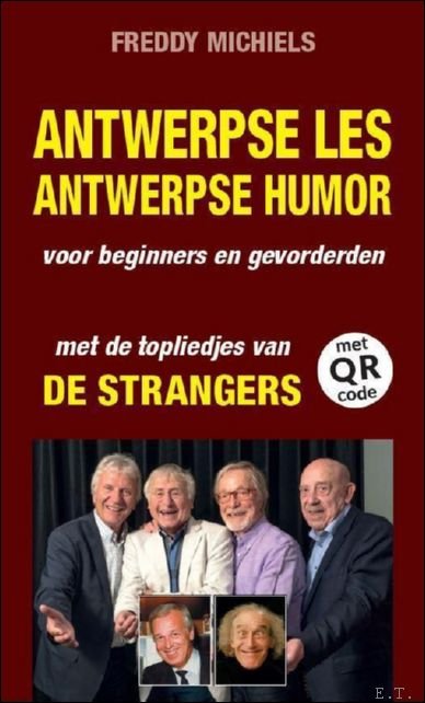 Antwerpse les en Antwerpse humor en topliedjes van de Strangers.