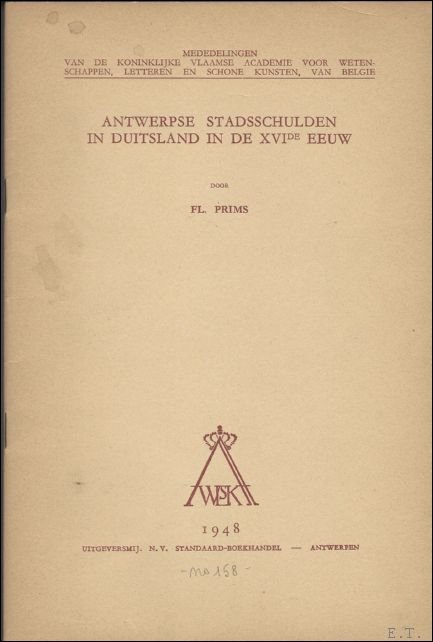 ANTWERPSE STADSSCHULDEN IN DUITSLAND IN DE XVIde EEUW.